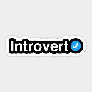 Verified Introvert - Cute Gift for Men, Women and Kids Sticker